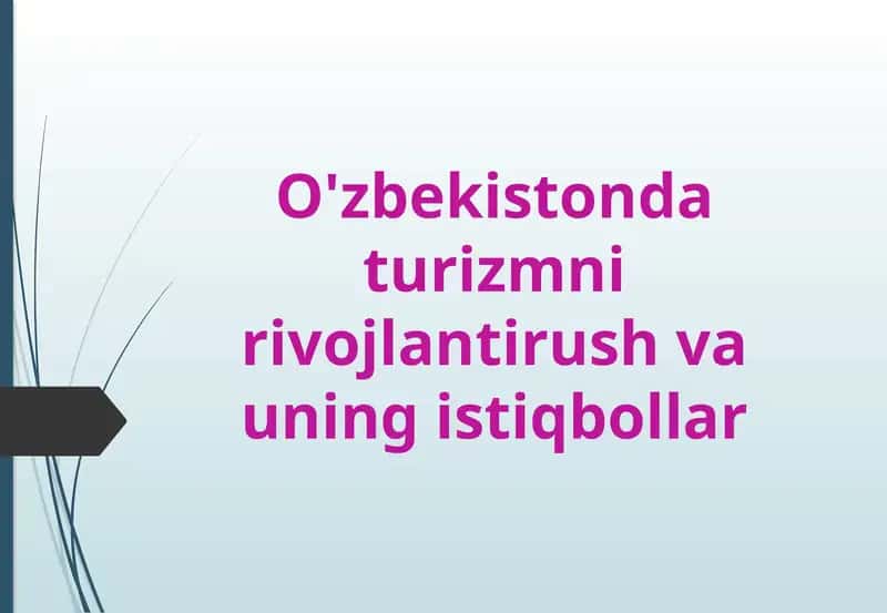 O'zbekistonda turizm rivojlanishining nazariy asoslari 1