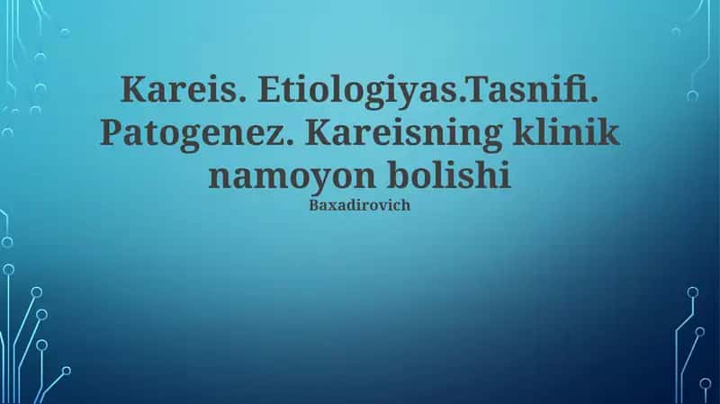 Kareisning klinik namoyon bolishi 1