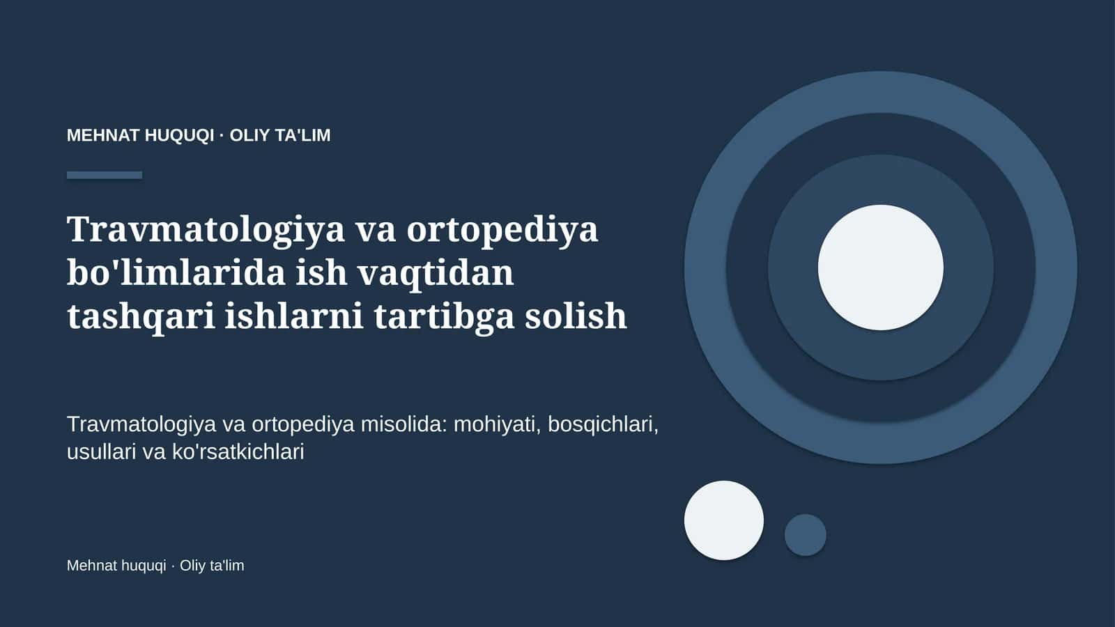 travmatologiya va ortopediya bo'limlarida ish vaqtidan tashqari ishlarni tartibga solish 9553 1