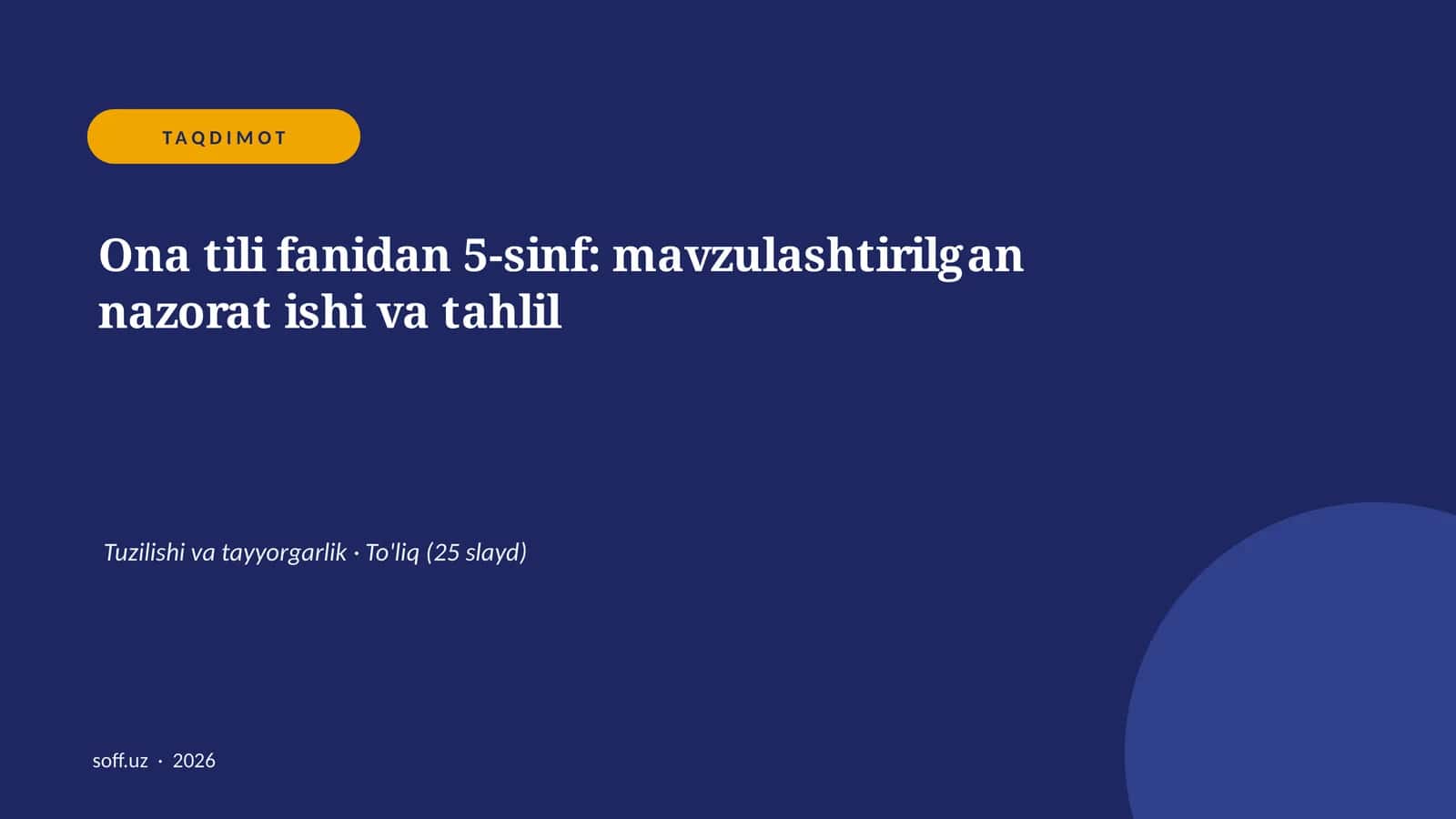 Ona tili fanidan 5-sinf: mavzulashtirilgan nazorat ishi va tahlil 1