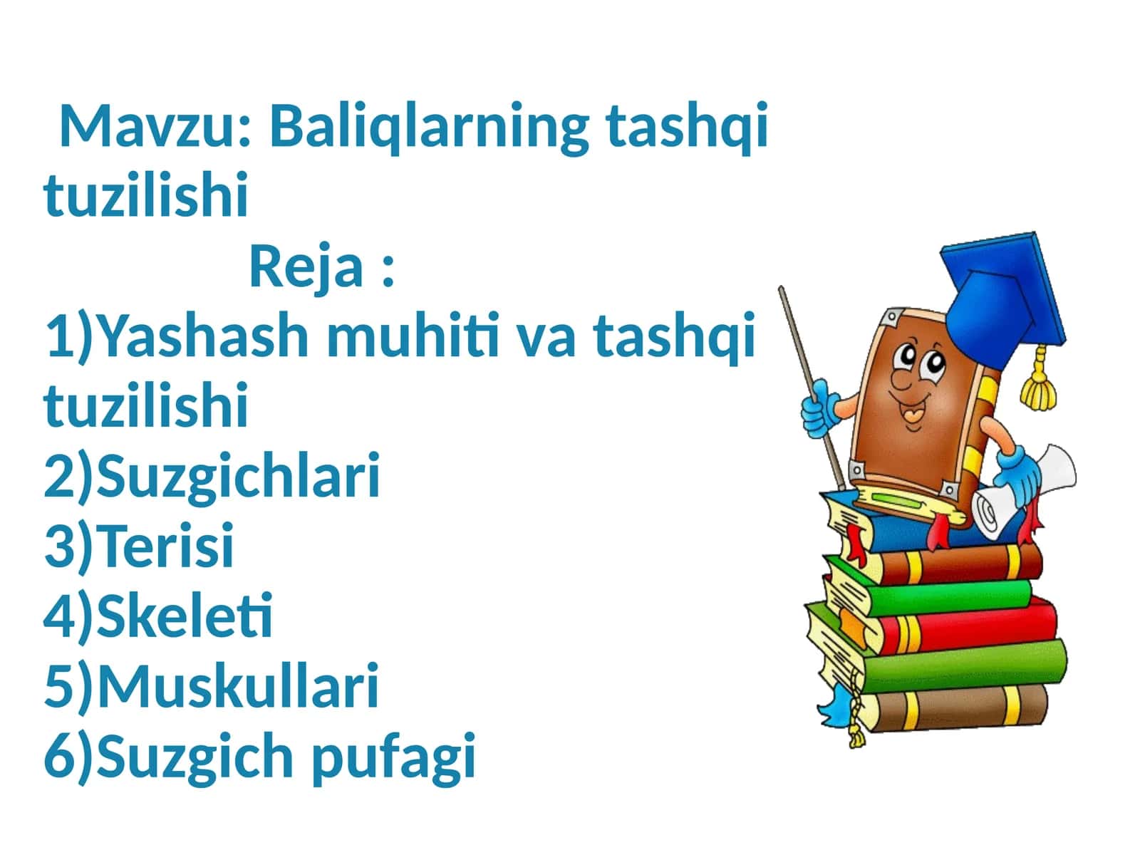 Baliqlarning tashqi tuzilishi 1