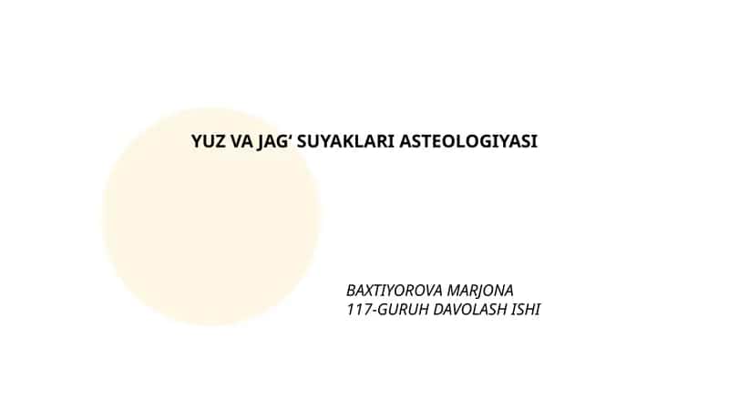 YUZ VA JAGʻ SUYAKLARI ASTEOLOGIYASI 1