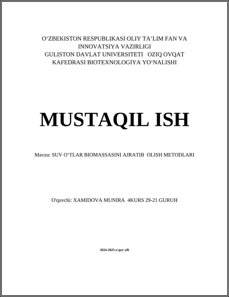 SUV OʻTLAR BIOMASSASINI AJRATIB OLISH METODLARI 1