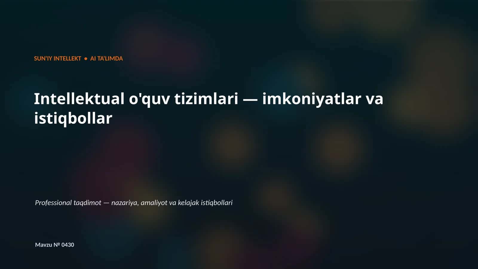 SUN'IY INTELLEKT • AI TA'LIMDA 1