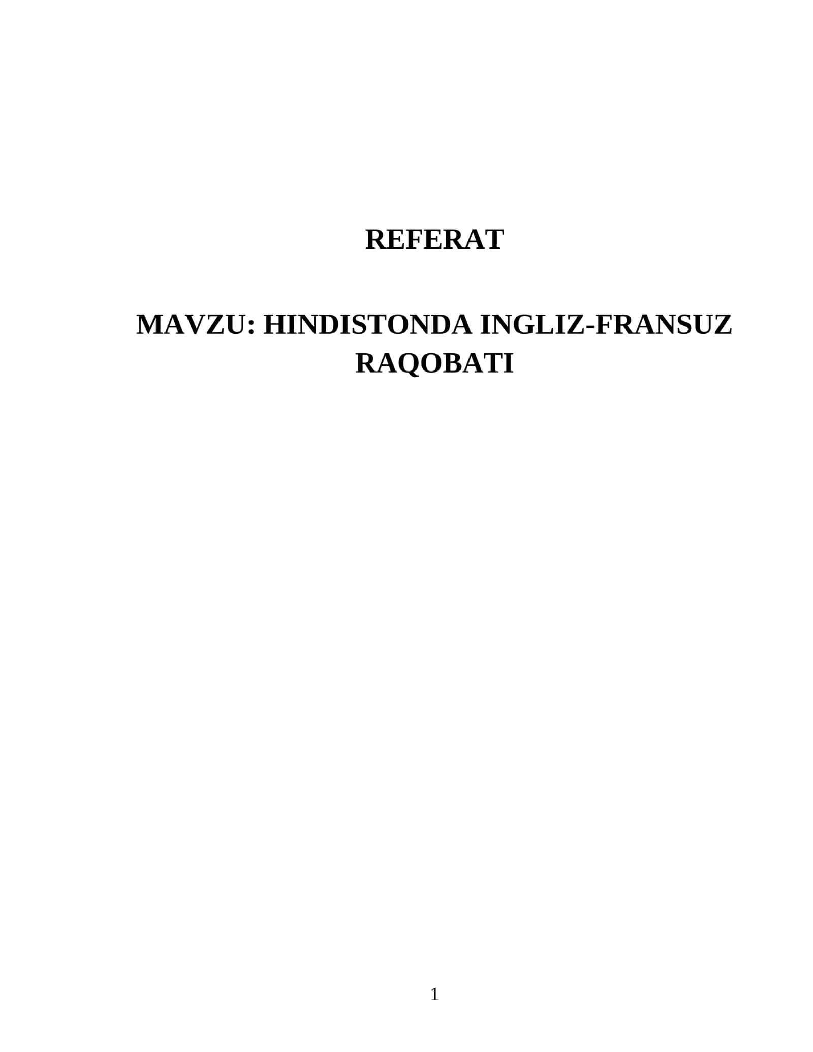 HINDISTONDA INGLIZ-FRANSUZ RAQOBATI 1