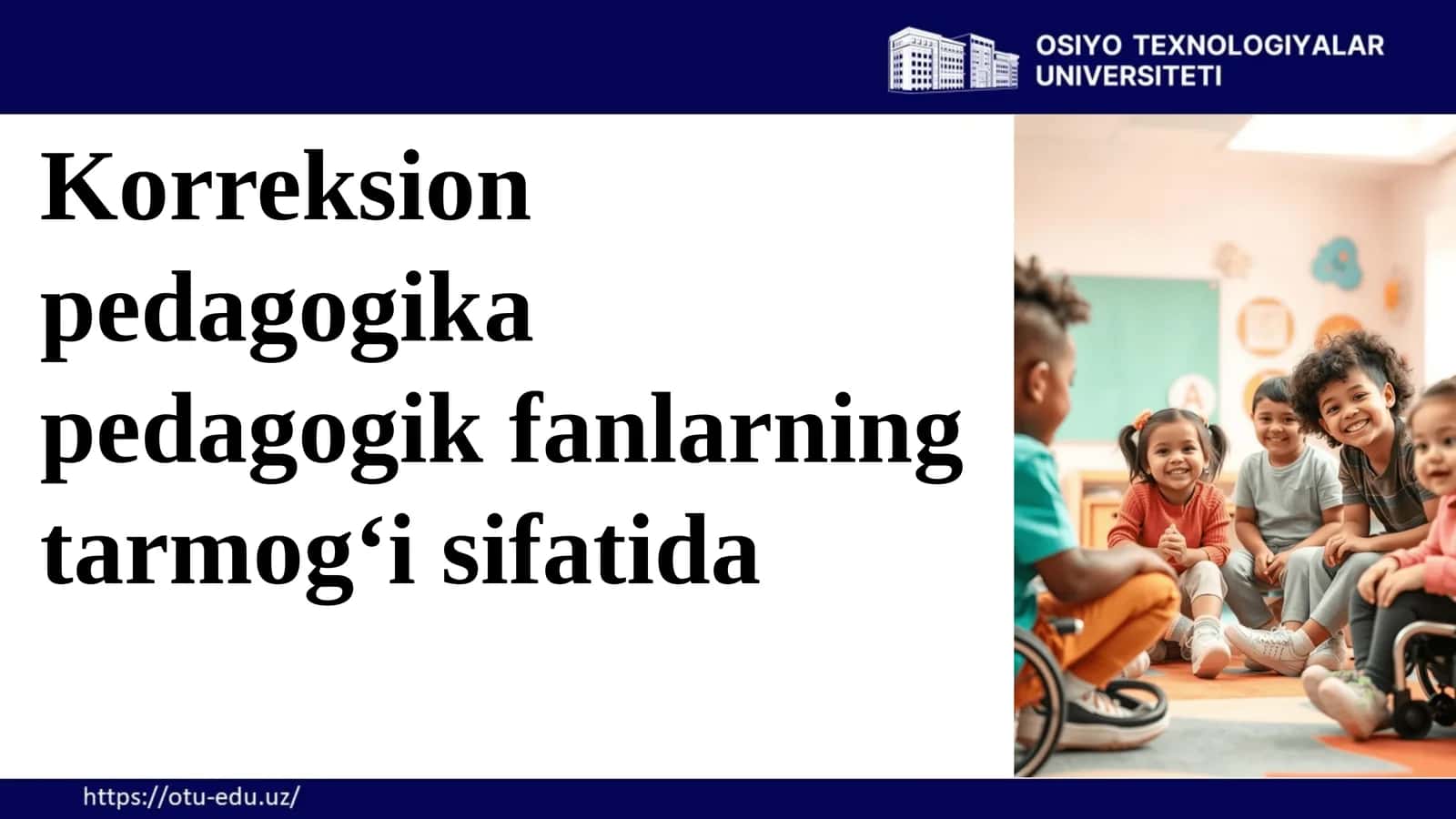 Korrektsion pedagogika pedagogik fanlarning tarmog‘i sifatida 1