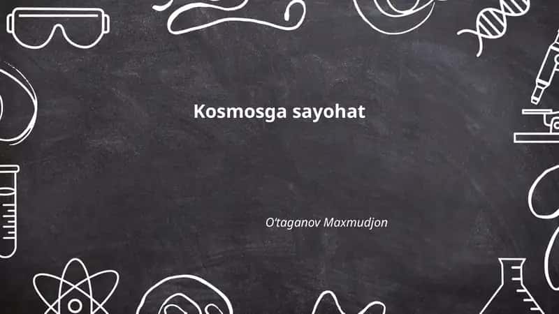 Kosmosga sayohat 1