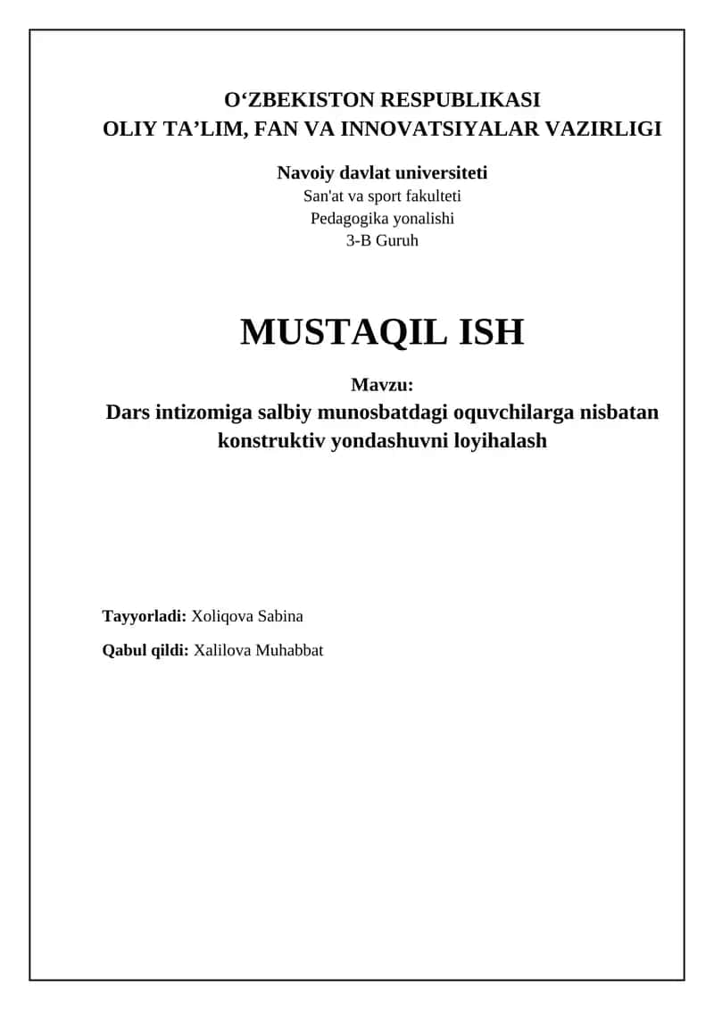 Mavzu: Dars intizomiga salbiy munosabatdagi oquvchilarga nisbatan konstruktiv yondashuvni loyihalash 1