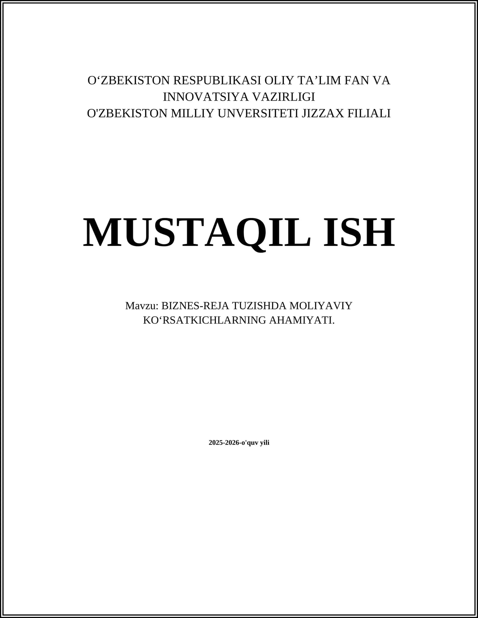 BIZNES-REJA TUZISHDA MOLIYAVIY KO‘RSATKICHLARNING AHAMIYATI 1