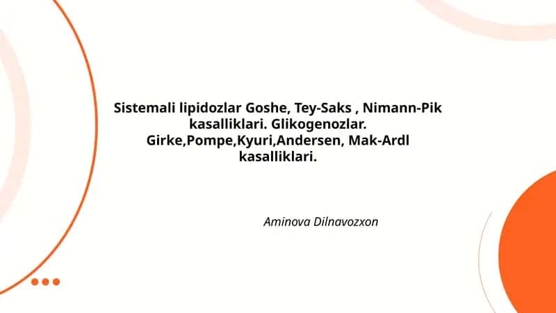 Sistemali lipidozlar va glikogenozlar 1
