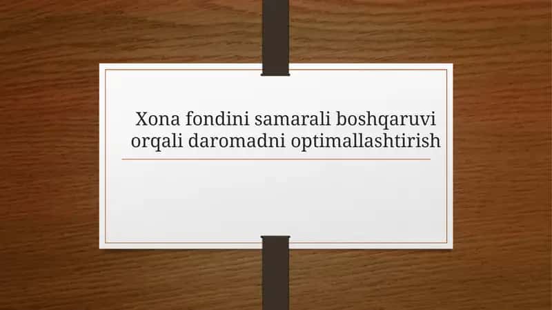 Xona fondini samarali boshqaruvi orqali daromadni optimallashtirish 1
