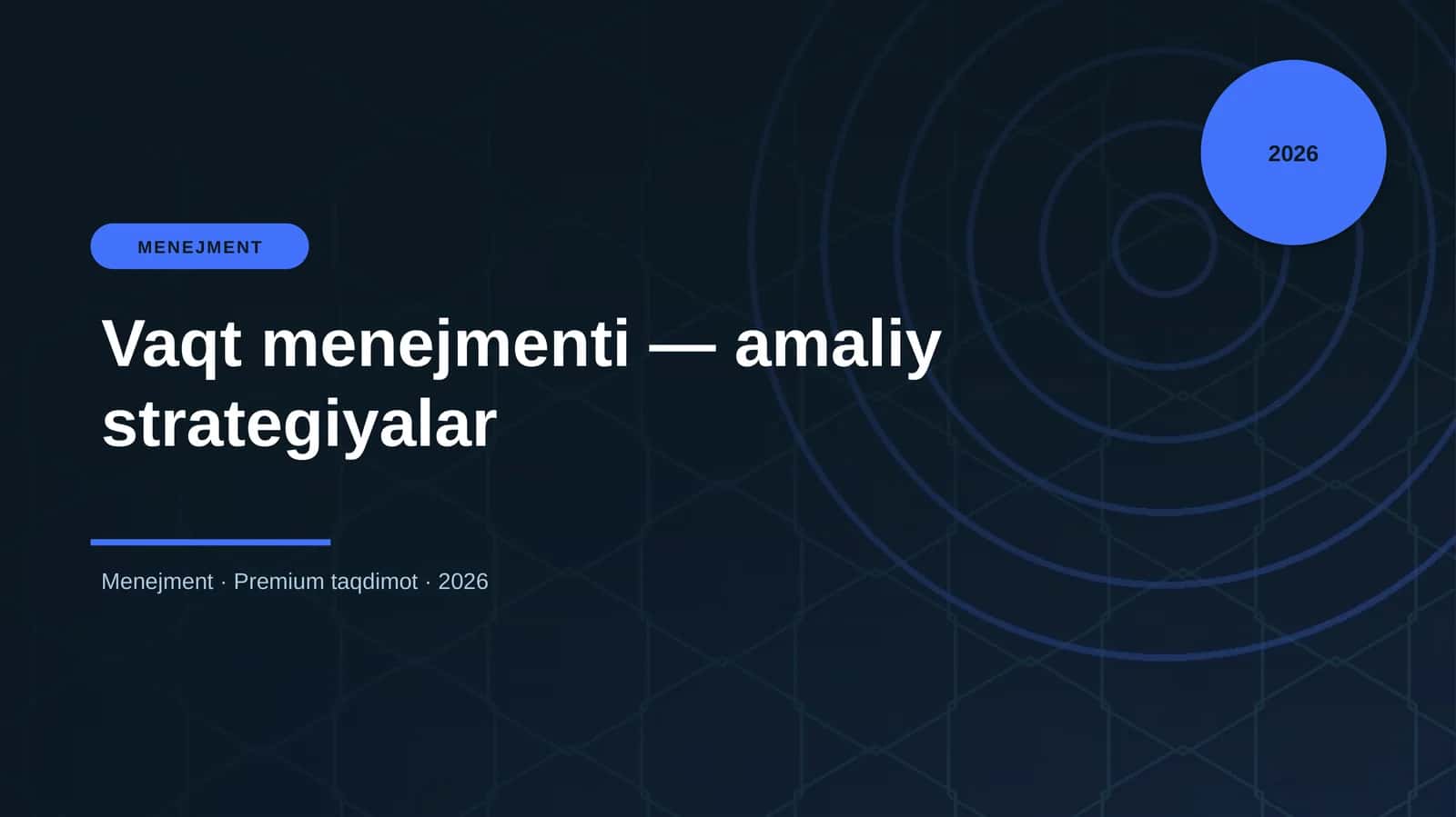 Vaqt menejmenti — amaliy strategiyalar 1