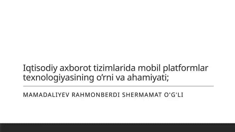Mobil platformalar va iqtisodiy axborot tizimlari