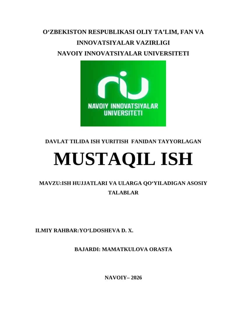 ISH HUJJATLARI VA ULARGA QO‘YILADIGAN ASOSIY TALABLAR 1