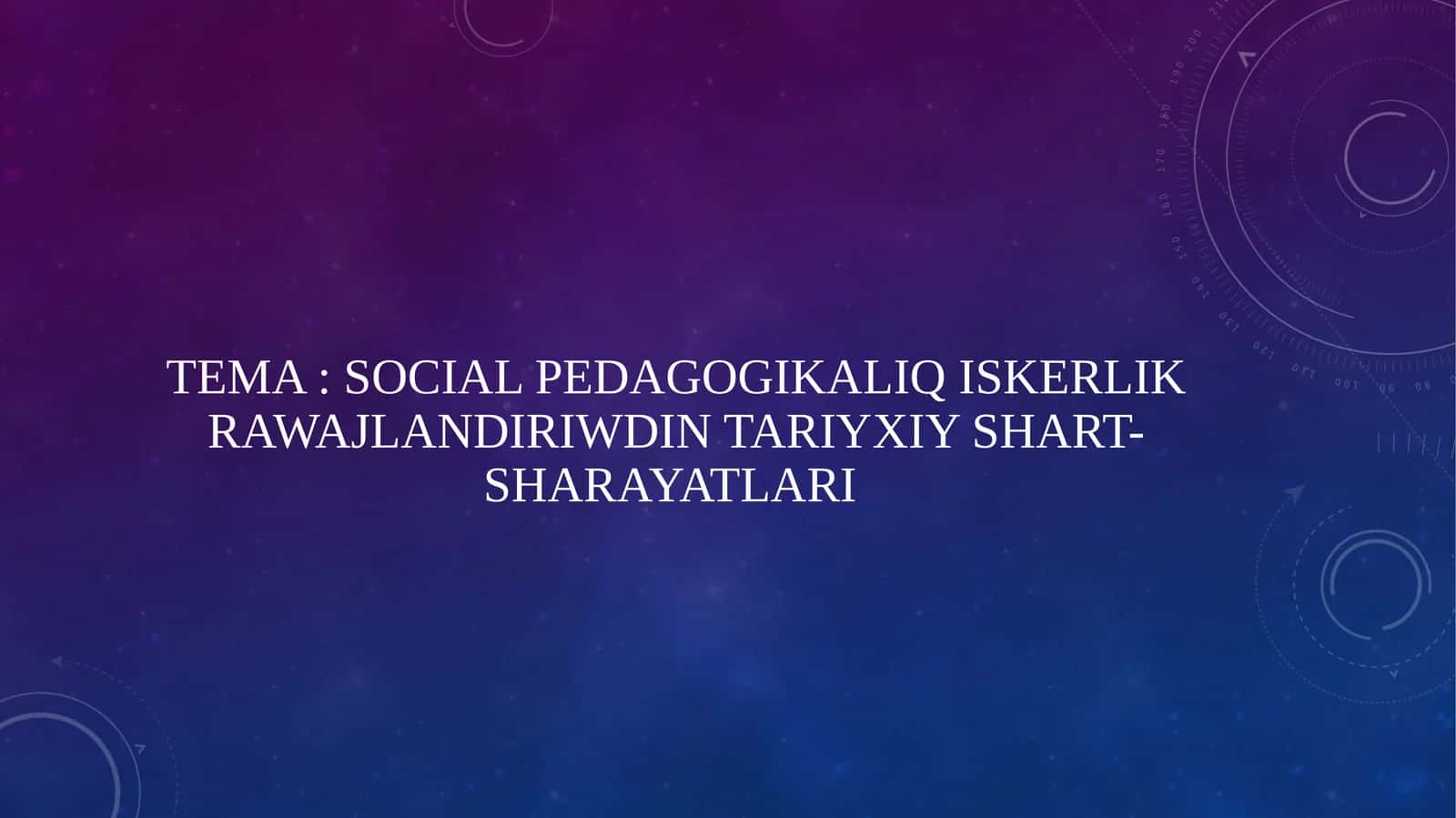 Social pedagogikaliq iskerlik rawajlandiriwdin tariyxiy shart-sharayatlari 1