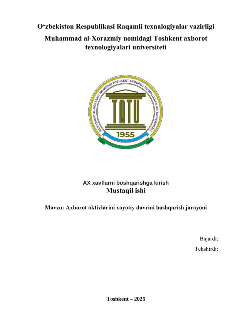 Axborot aktivlarini xayotiy davrini boshqarish jarayoni 1