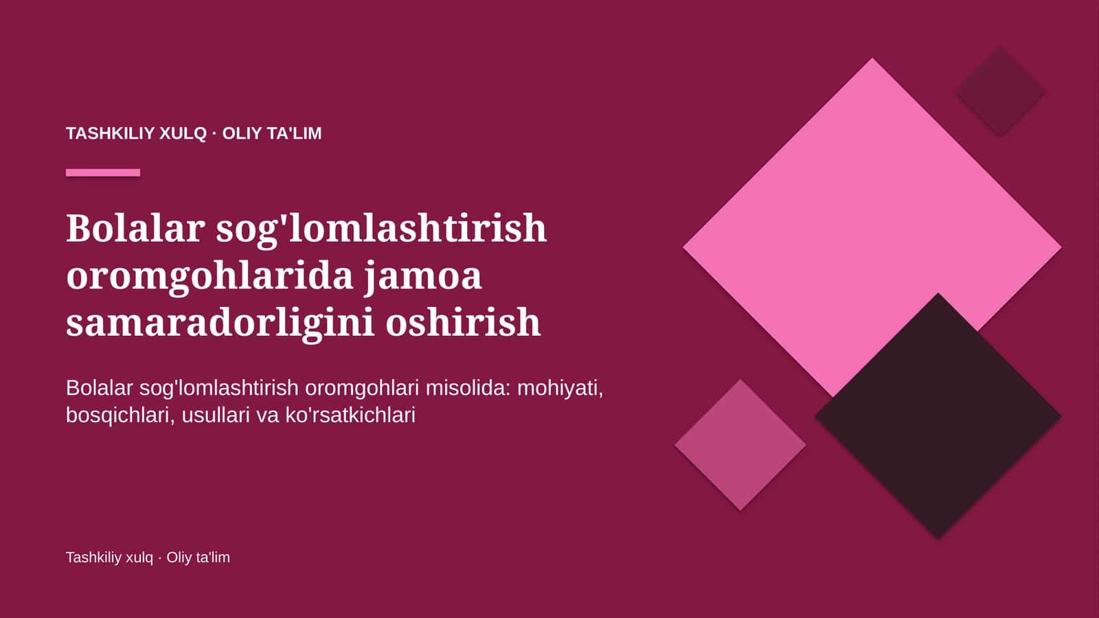 Bolalar sog'lomlashtirish oromgohlari 1