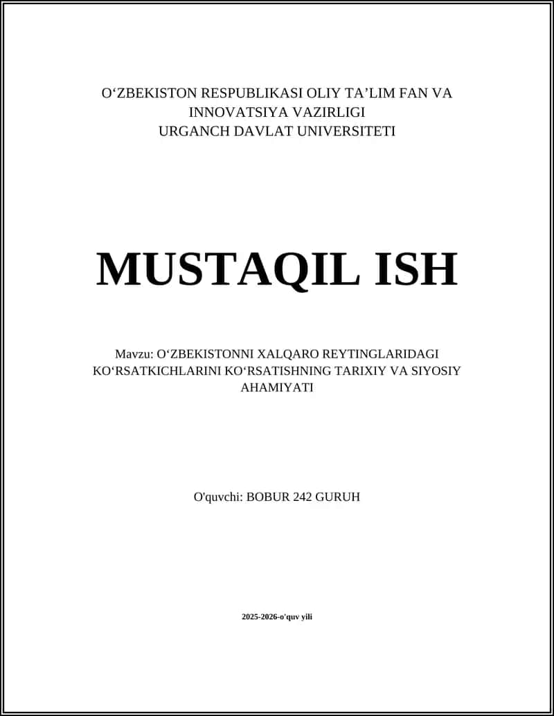 O‘zbekistonda xalqaro reytinglaridagi koʻrsatkichlarini koʻrsatishning tarixiy va siyosiy ahamiyati 1