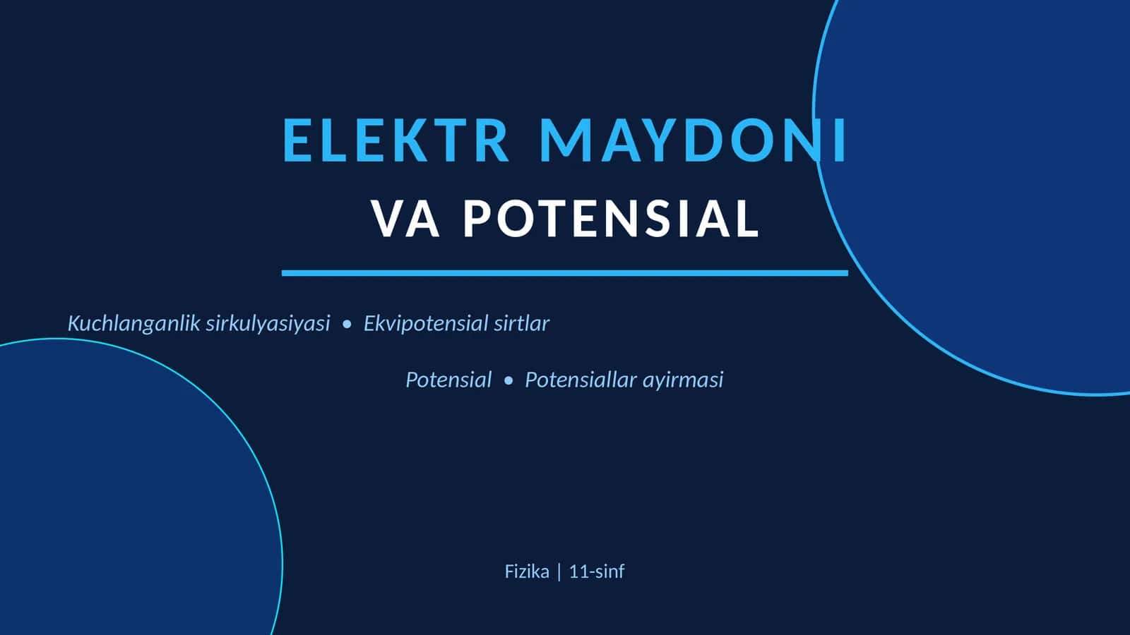 ELEKTR MAYDONI VA POTENSIAL 1