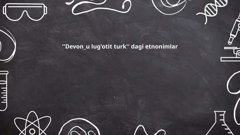 Devon_u lug'otit turkdagi etnonimlar 1