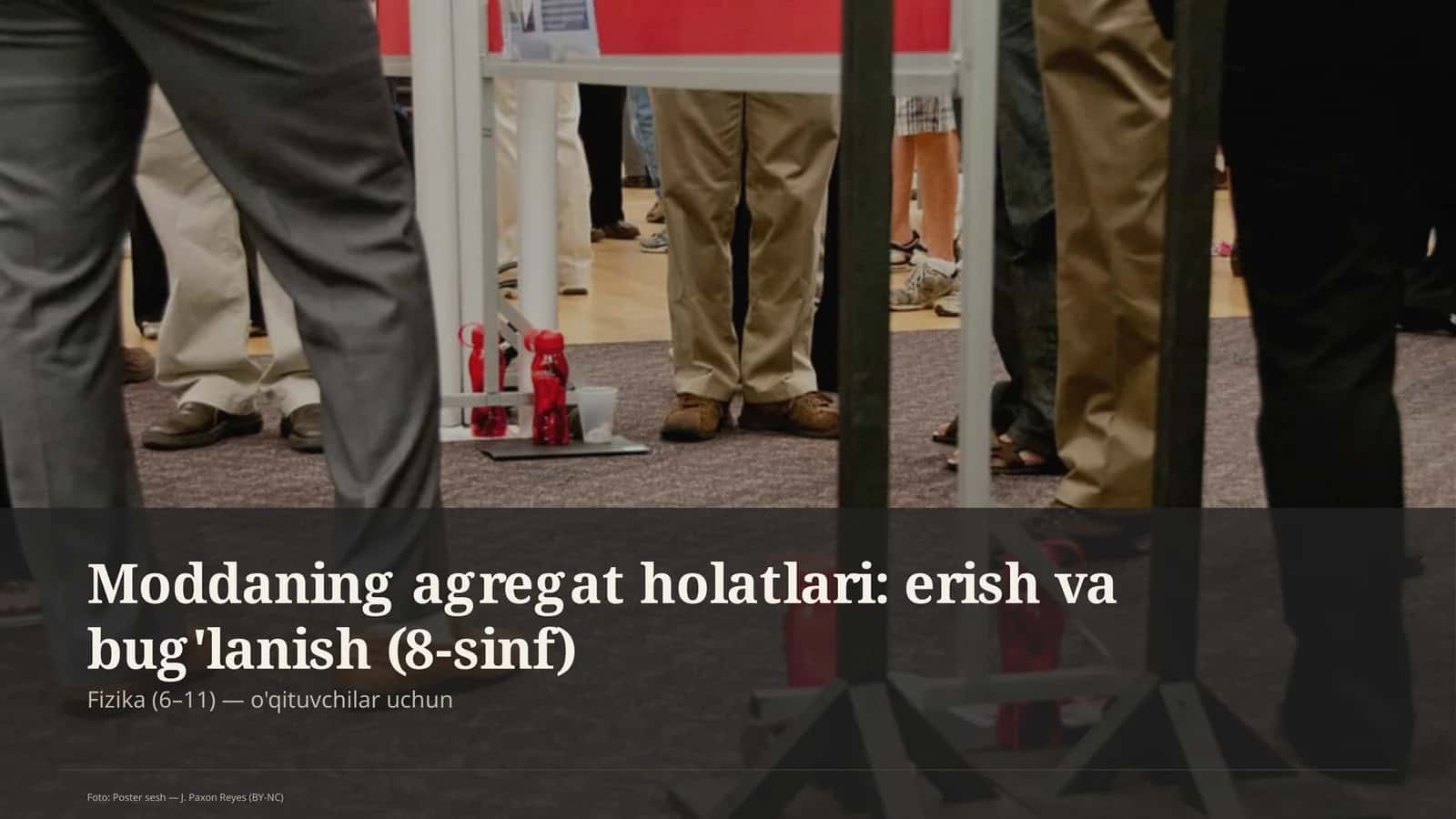 Moddaning agregat holatlari: erish va bug'lanish (8-sinf) 1