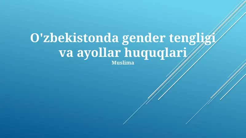 O'zbekistonda gender tengligi va ayollar huquqlari 1