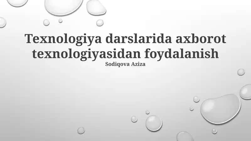 Texnologiya darslarida axborot texnologiyasidan foydalanish 1