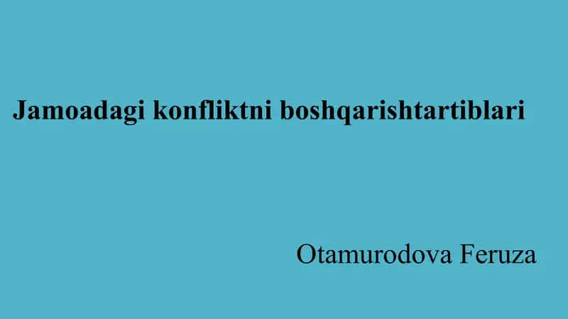 Jamoadagi konfliktni boshqarish tartibi 1