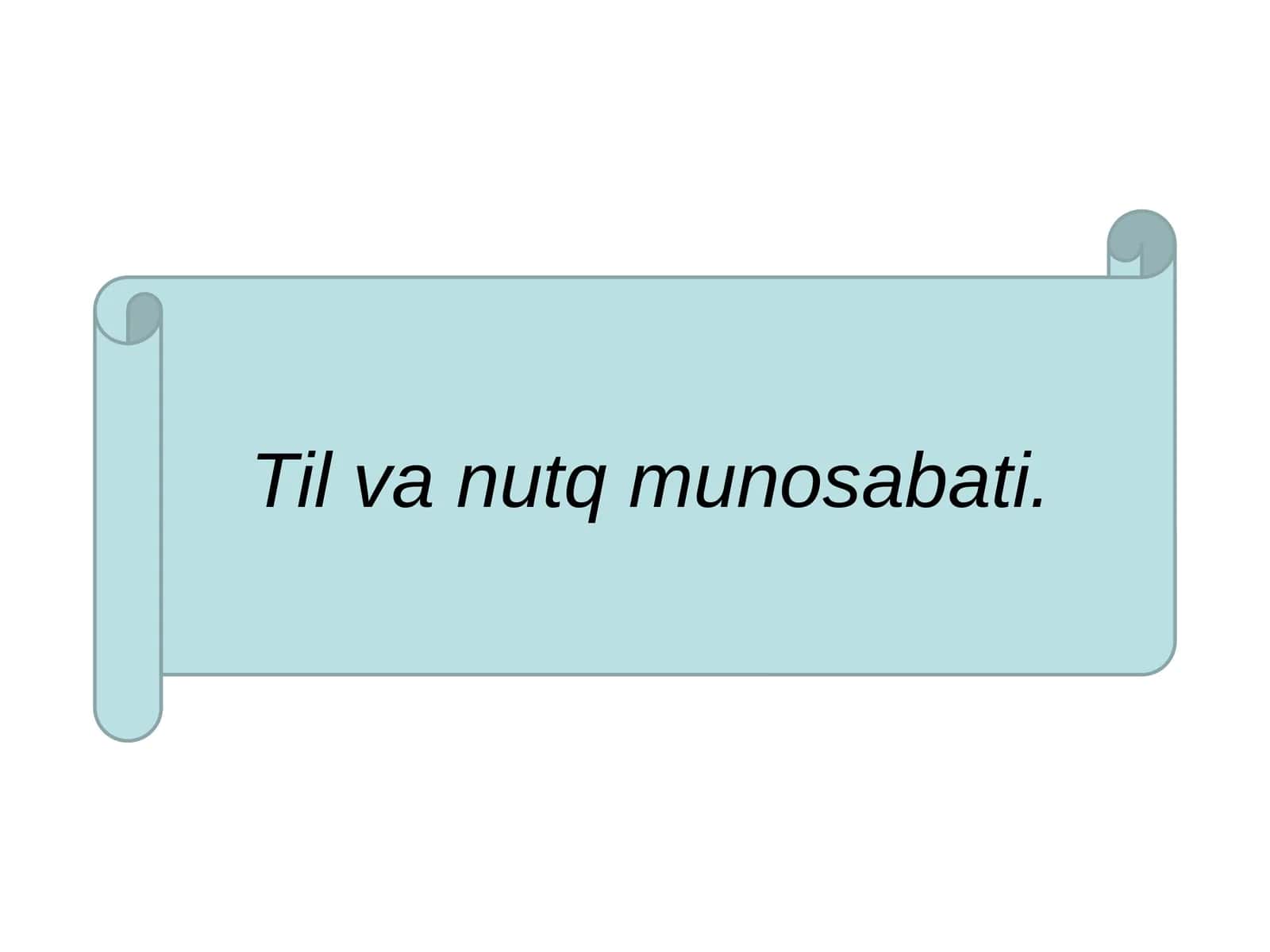 Til va nutq munosabati 1
