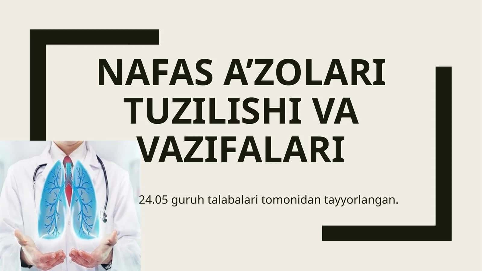 Nafas a’zolari tuzilishi va vazifalari 1