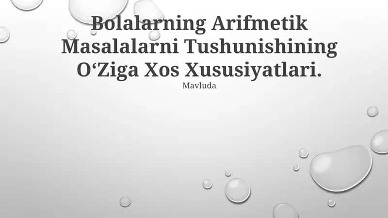 Bolalarning Arifmetik Masalalarni Tushunishining OʻZiga Xos Xususiyatlari 1