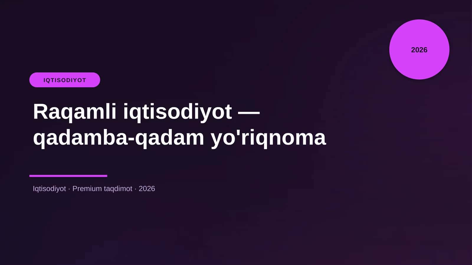 Raqamli iqtisodiyot — qadamba-qadam yo'riqnoma 1