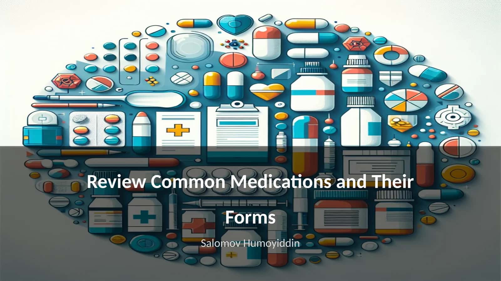 Common Medications and Their Forms 1