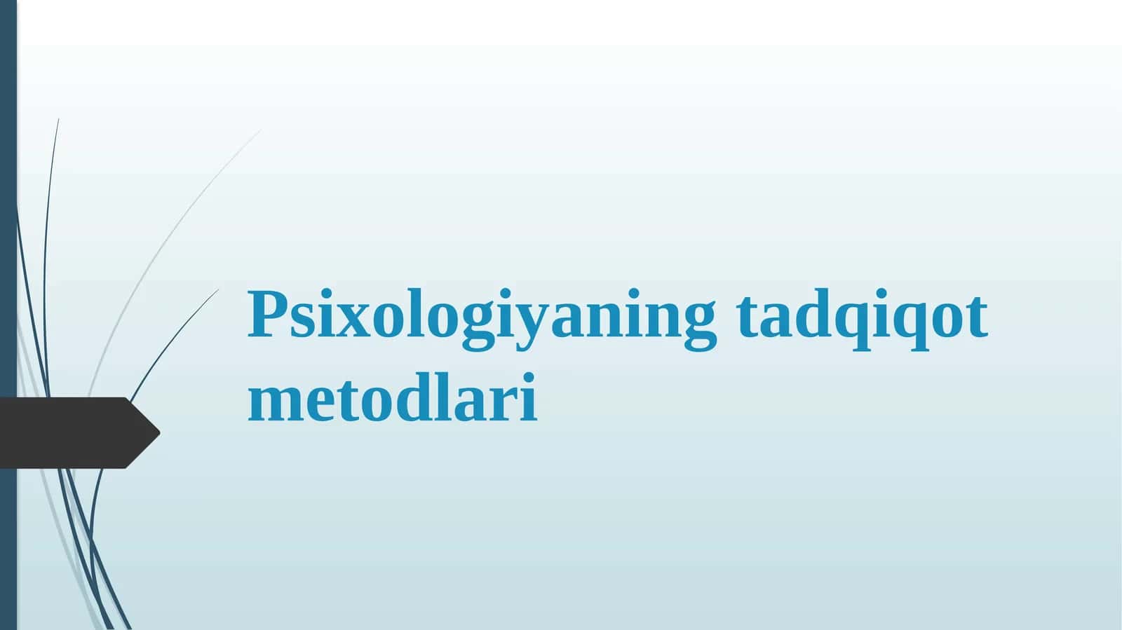 Psixologiyaning tadqiqot metodlari 1