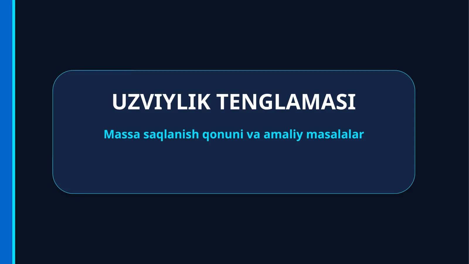 uzviylik tenglamasi 1