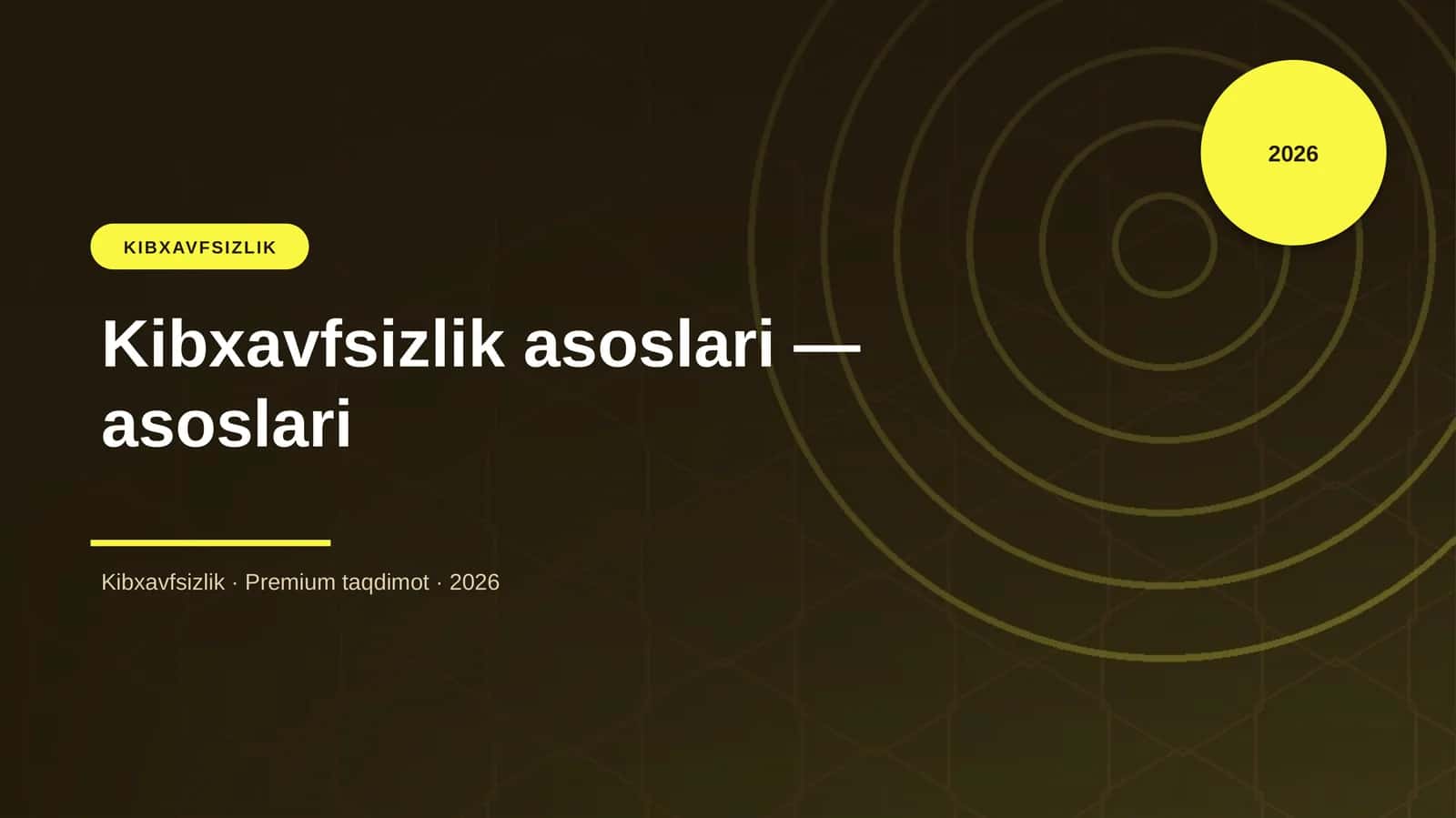 Kibxavfsizlik asoslari 1