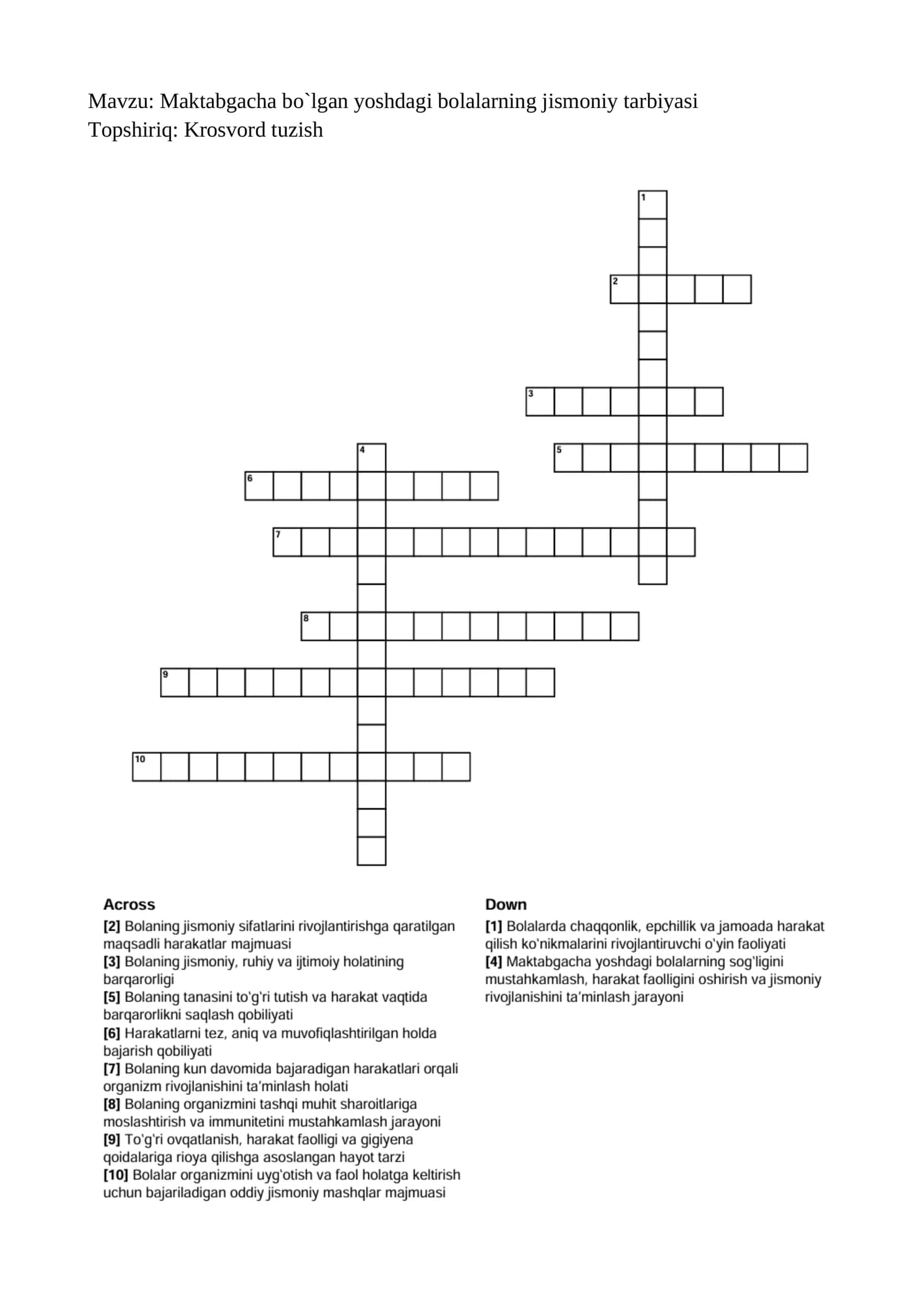 Maktabgacha bo`lgan yoshdagi bolalarning jismoniy tarbiyasi Topshiriq: Krosvord tuzish 1