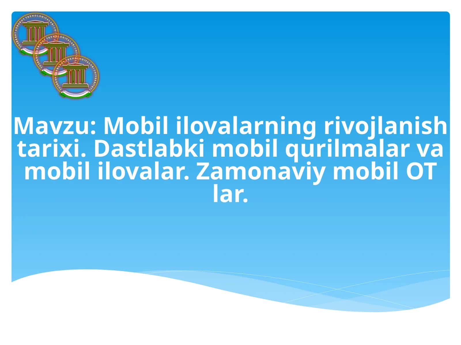 Mobililovalarning rivojlanish tarixi 1