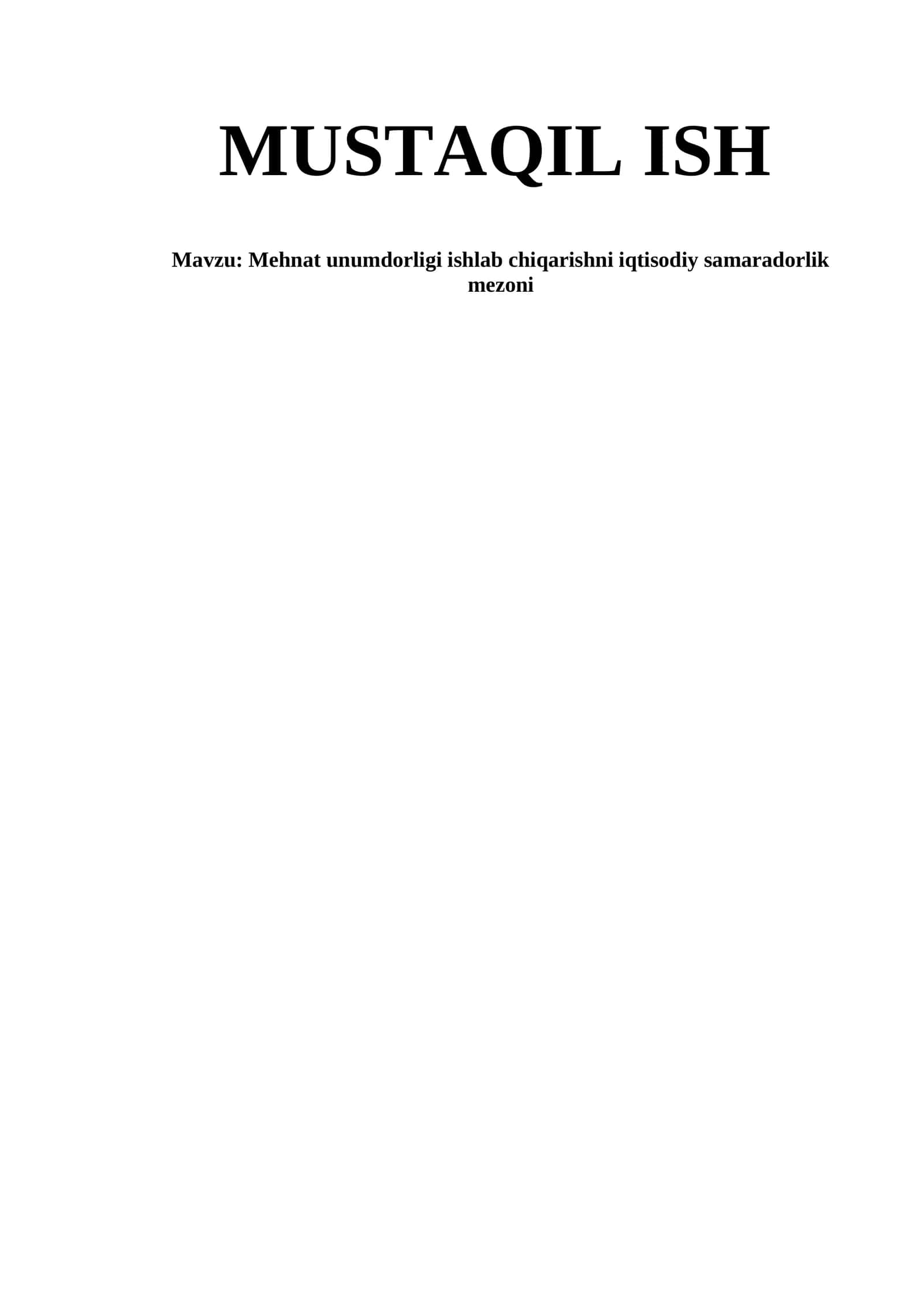 Mehnat unumdorligi ishlab chiqarishni iqtisodiy samaradorlik mezoni 1