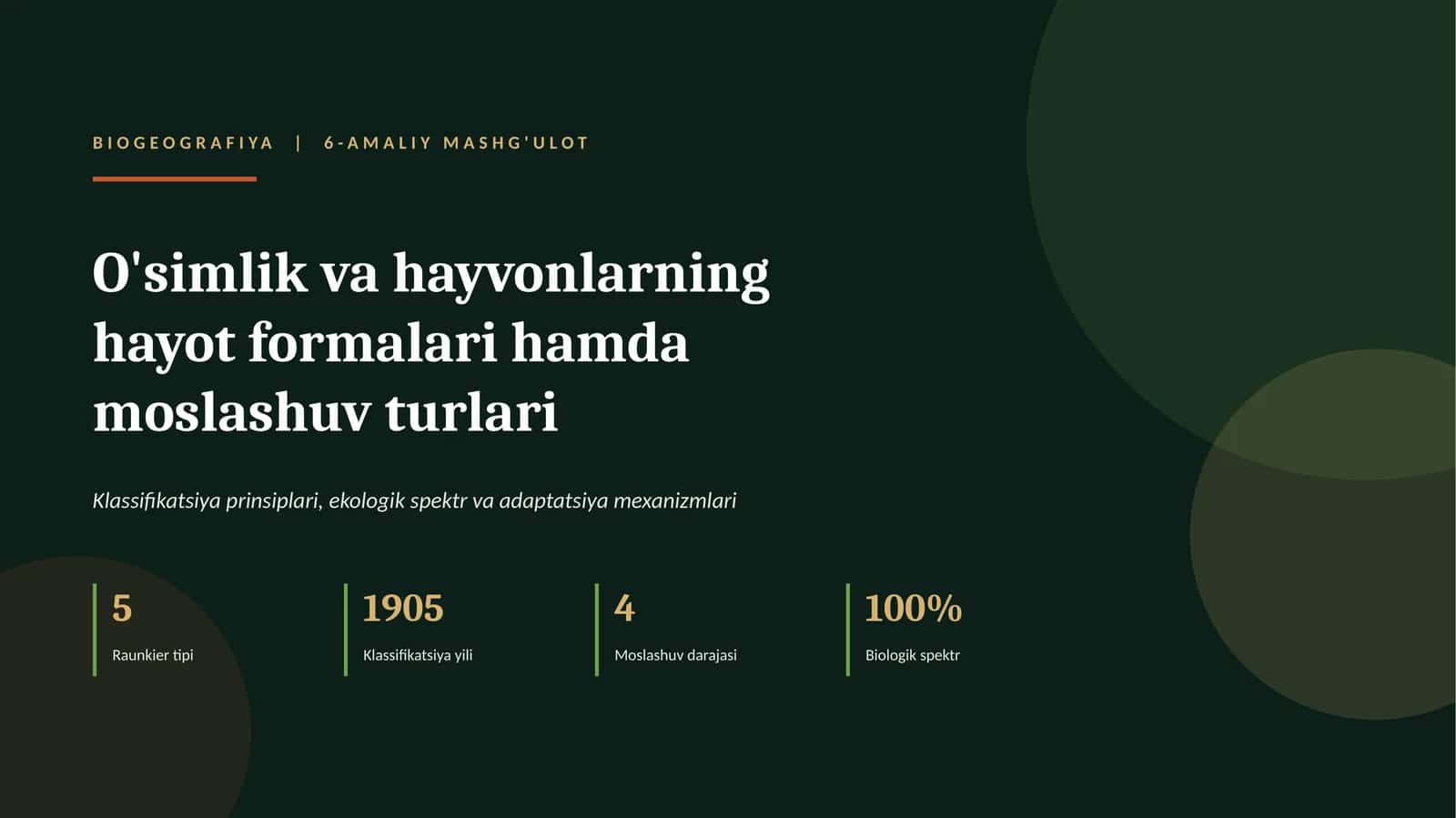 oʻsimlik va hayvonlarning hayot formalari va moslashuv turlarini klassifikatsiya qilish 1