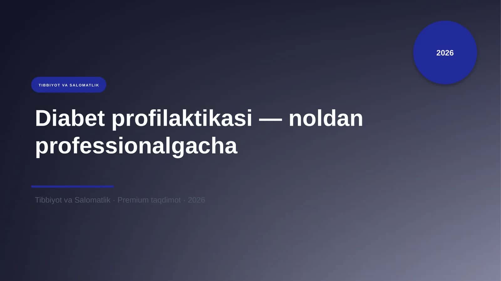Diabet profilaktikasi — noldan professionalgacha 1