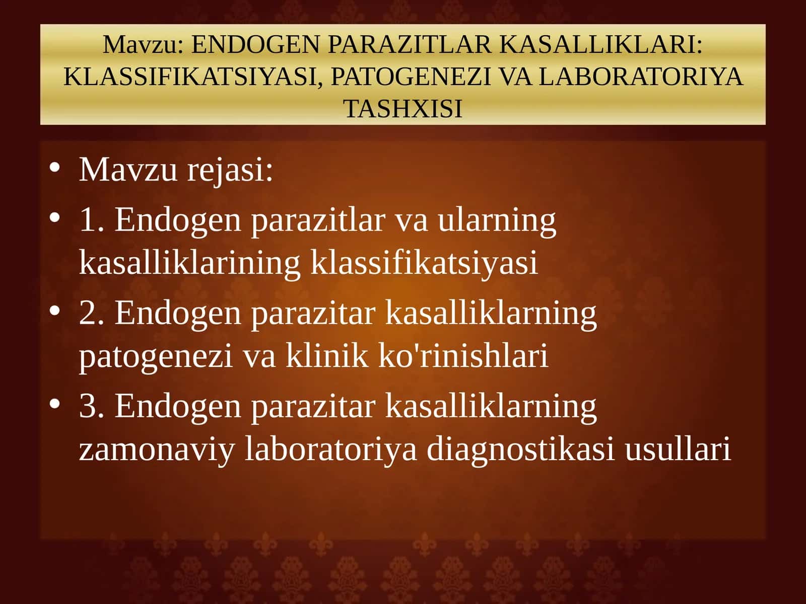 ENDOGEN PARAZITLAR KASALLIKLARI: KLASSIFIKATSIYASI, PATOGENEZI VA LABORATORIYA TASHXISI taqdimot 1