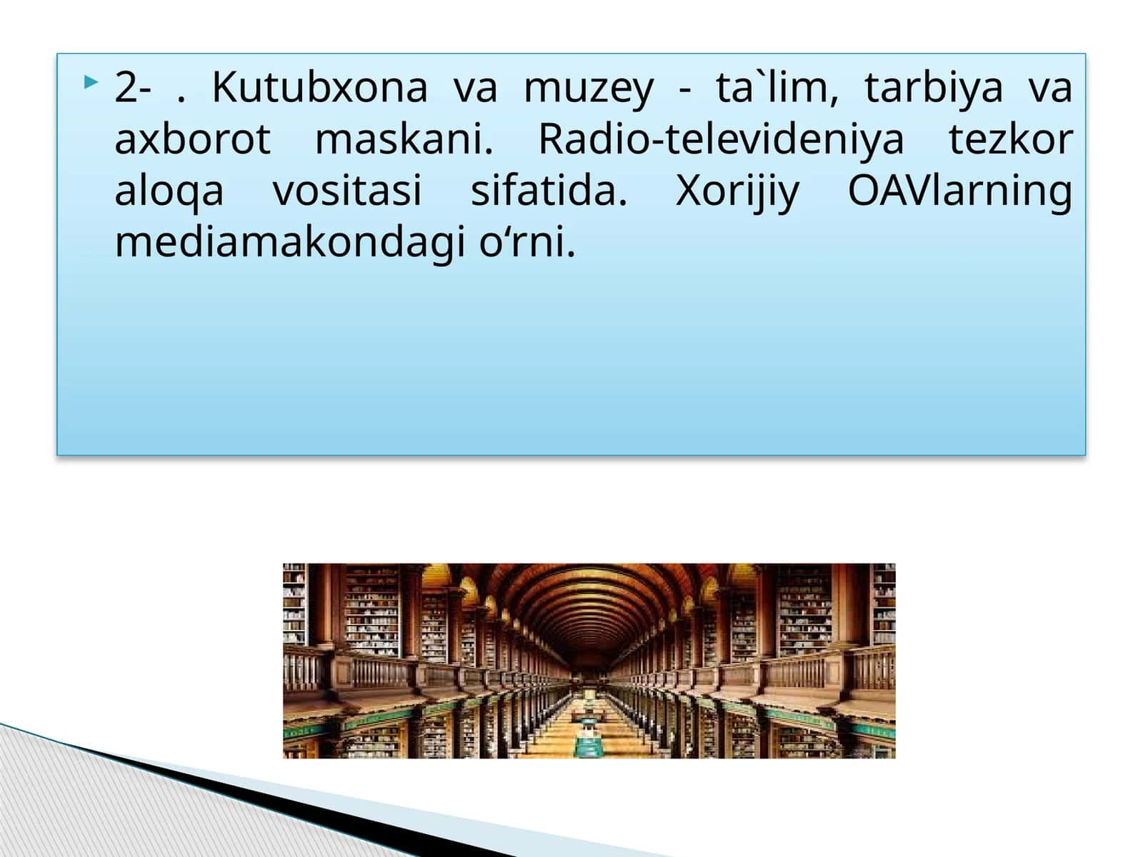 Kutubxona va muzey - ta`lim, tarbiya va axborot maskani 1