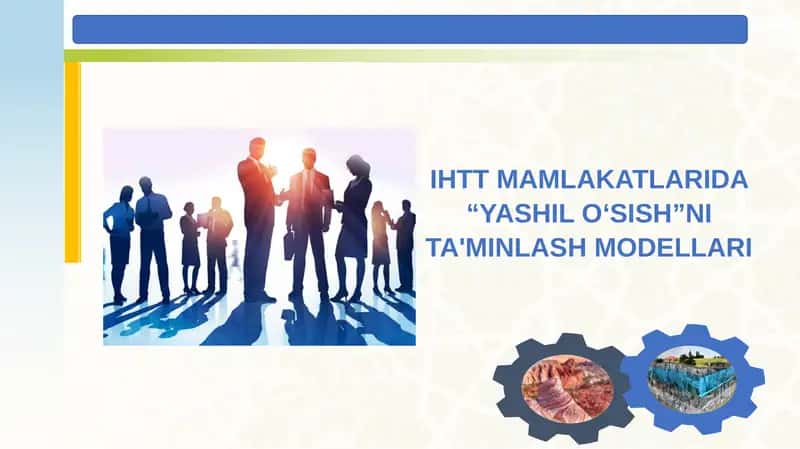 IHTT MAMLAKATLARIDA “YASHIL O‘SISH”NI TA'MINLASH MODELLARI 1