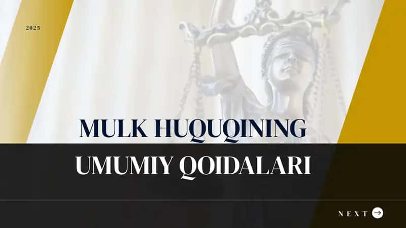 MULK HUQUQININGUMUMIY QOIDALARI 1