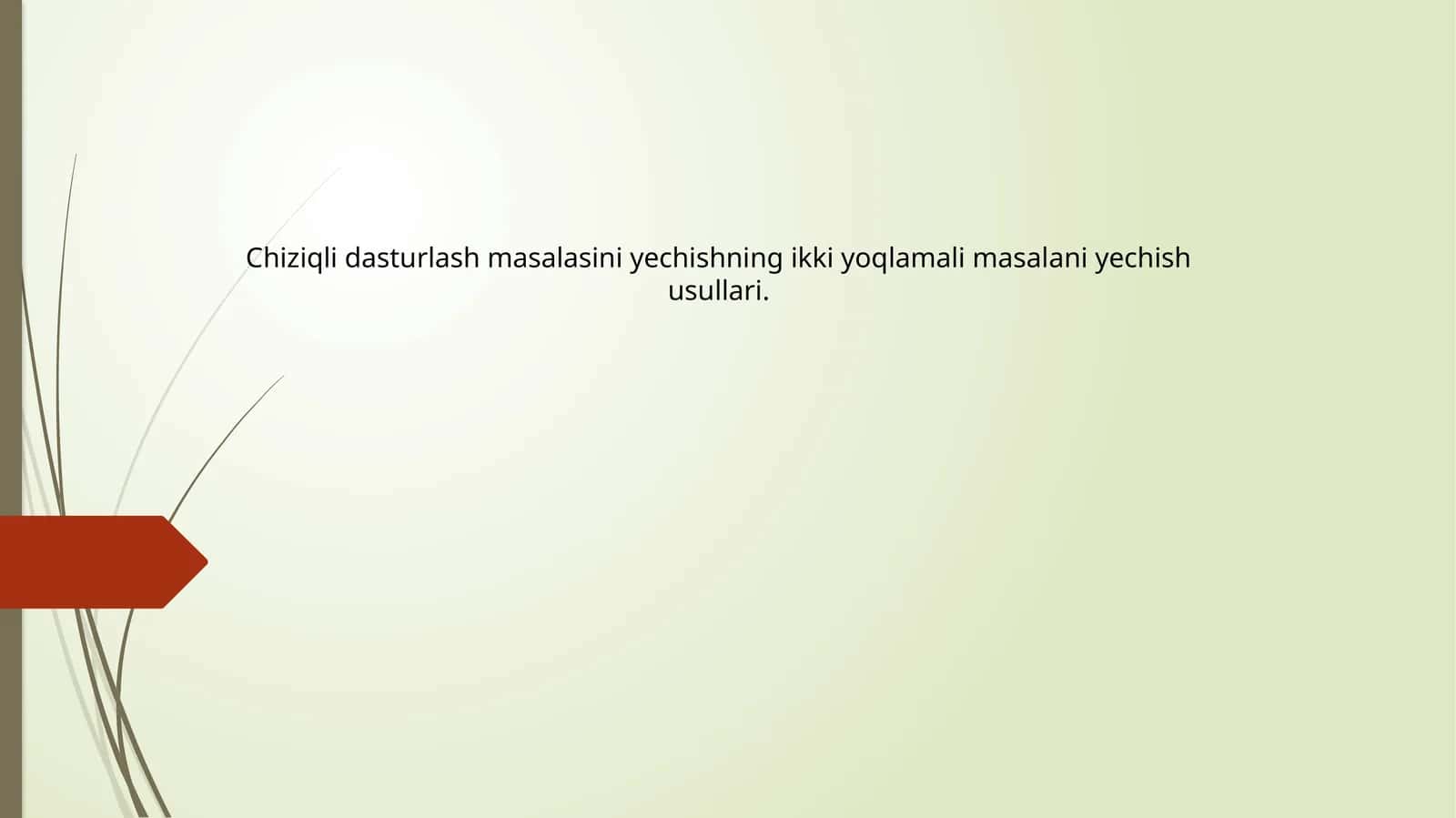 Ikki yoqlamali masalalar 1