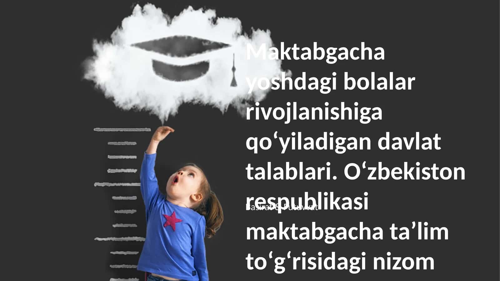 Oʻzbekistondagi Maktabgacha Ta'lim Toʻgʻrisidagi Nizomlar 1