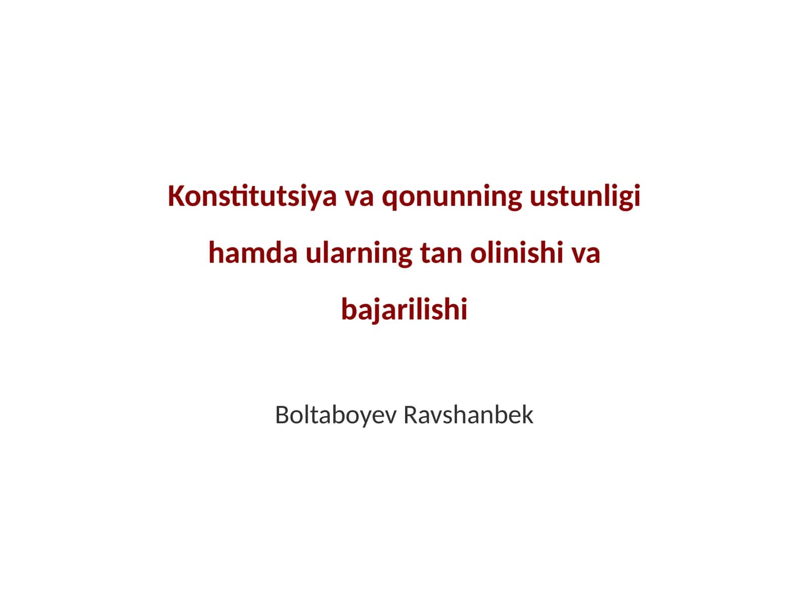 Konstitutsiya va qonunning ustunligi hamda ularning tan olinishi va bajarilishi 1