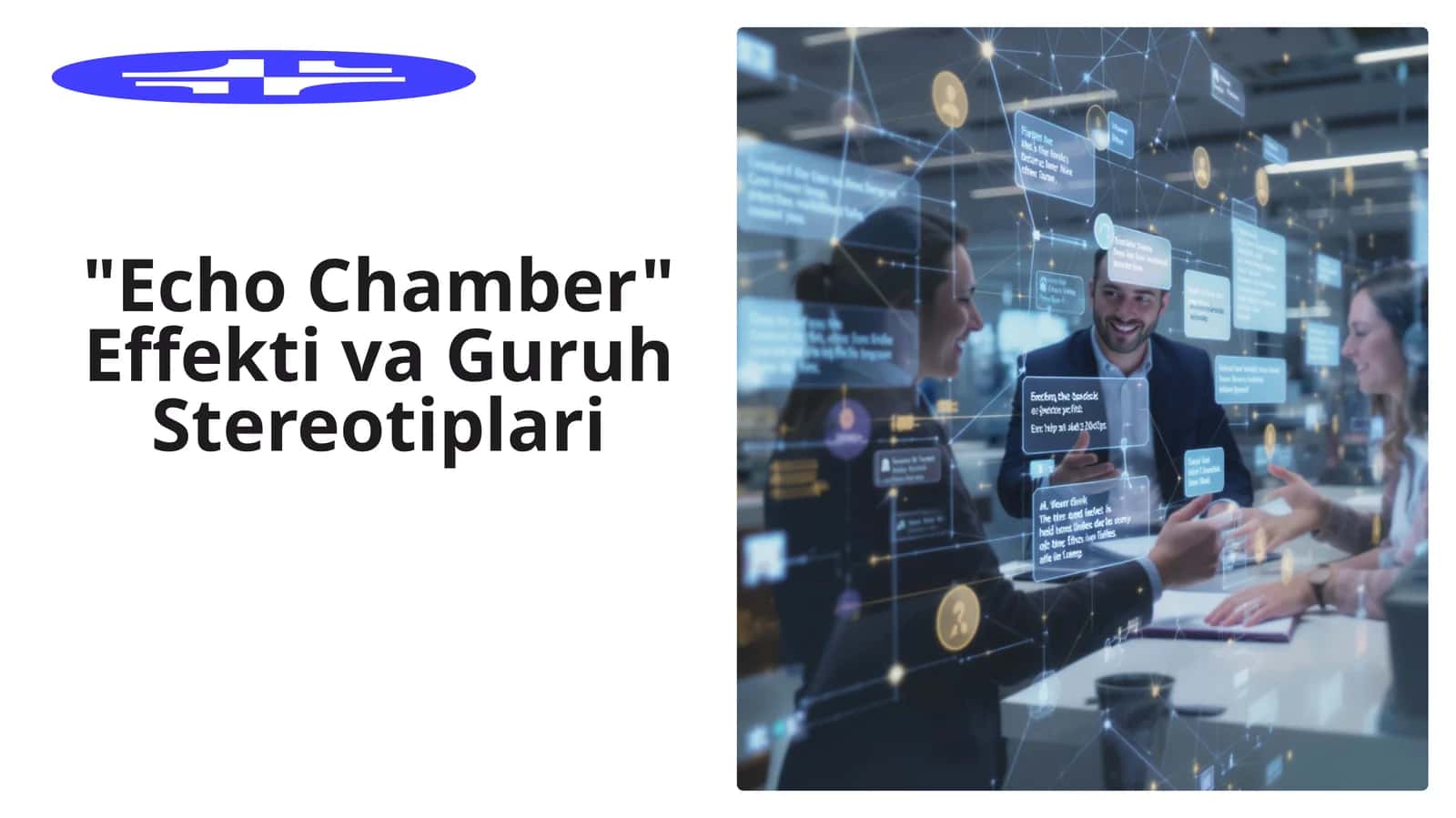 Echo Chamber Effekti va Guruh Stereotiplari 1
