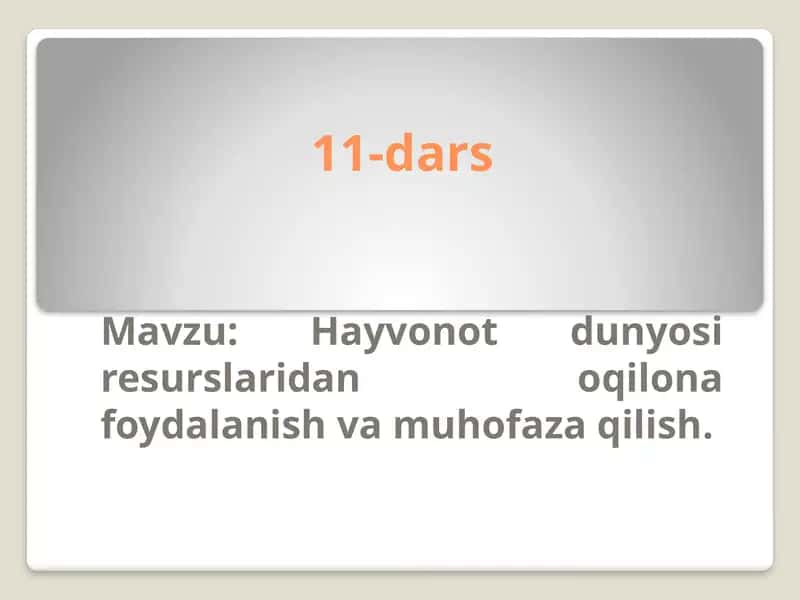 Hayvonotdunyosi resurslaridan oqilona foydalanish va muhofaza qilish 1